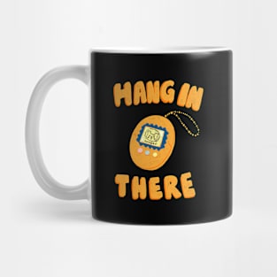 Hang In There Mug